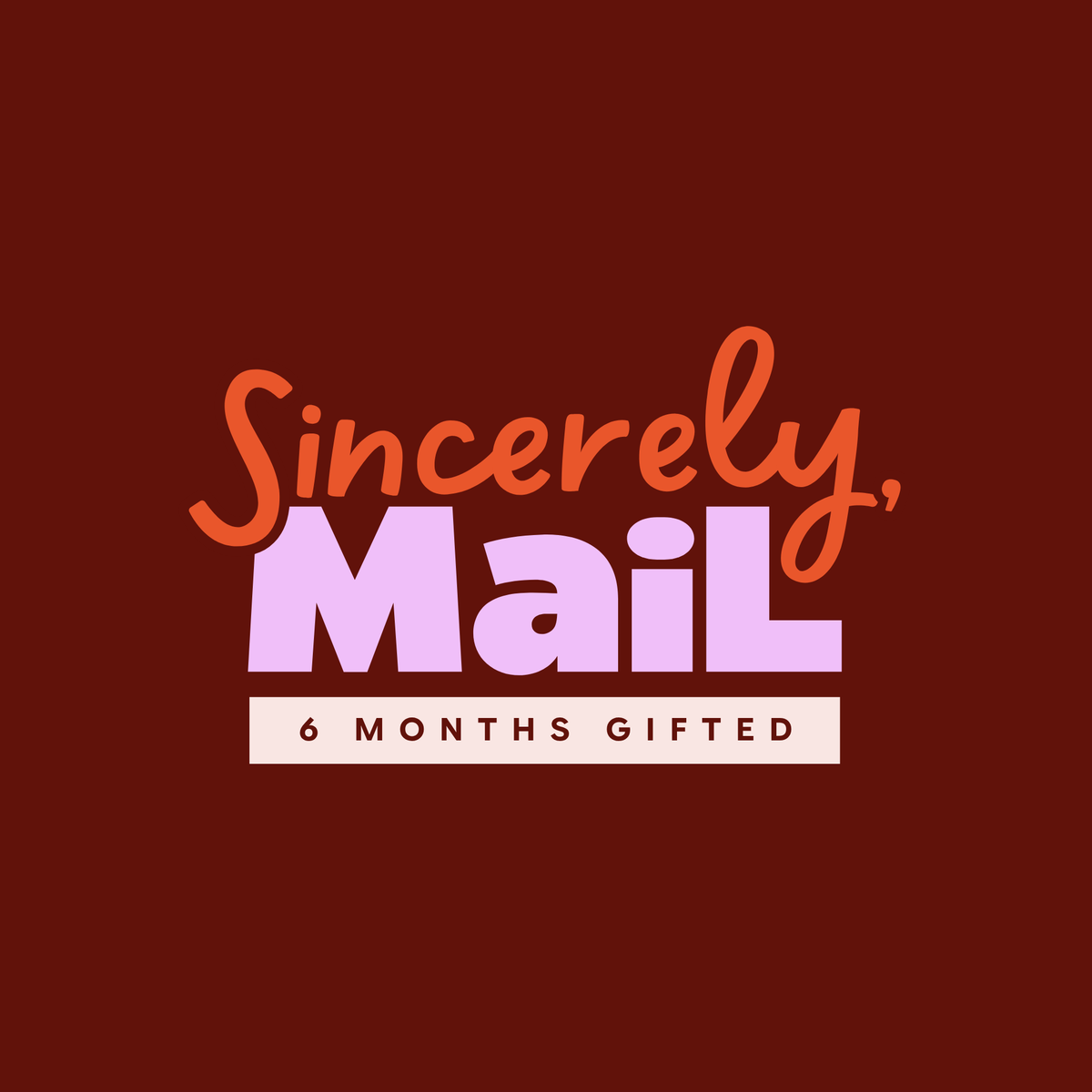 Sincerely Mail Gift | 6 Month Subscription